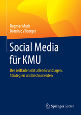 Social Media f&uuml;r KMU - Dagmar Mack, Dominic Vilberger
