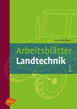 Arbeitsbl&auml;tter Landtechnik 1 - Marie-Luise Rieker