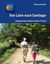 Von Le&oacute;n nach Santiago - 