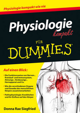 Physiologie kompakt f&uuml;r Dummies - Donna Rae Siegfried