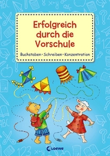 Erfolgreich durch die Vorschule - Buchstaben Schreiben Konzentration