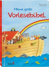 Meine gro&szlig;e Vorlesebibel - Reinhard Abeln