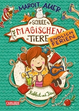 Die Schule der magischen Tiere - Margit Auer
