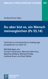 Du aber bist es, ein Mensch meinesgleichen (Psalm 55,14) - 