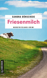 Friesenmilch - Sandra D&uuml;nschede