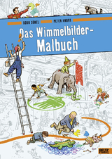 Das Wimmelbilder-Malbuch - Doro G&ouml;bel, Peter Knorr