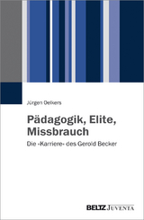 P&auml;dagogik, Elite, Missbrauch - J&uuml;rgen Oelkers