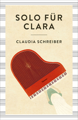 Solo f&uuml;r Clara - Claudia Schreiber