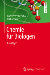 Chemie f&uuml;r Biologen - Hans Peter Latscha, Uli Kazmaier