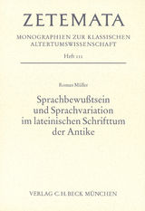 Zetemata / Sprachbewusstsein und Sprachvariation im lateinischen Schrifttum der Antike - Roman M&uuml;ller