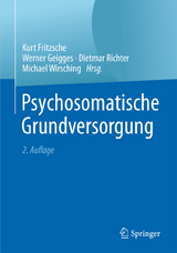 Psychosomatische Grundversorgung - Fritzsche, Kurt; Geigges, Werner; Richter, Dietmar; Wirsching, Michael