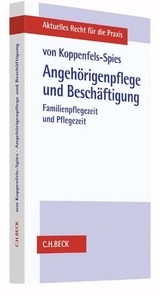 Angeh&ouml;rigenpflege und Besch&auml;ftigung - Katharina von Koppenfels-Spies
