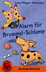 Alarm f&uuml;r Brummel-Schlump - Lene Mayer-Skumanz