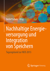 Nachhaltige Energieversorgung und Integration von Speichern - 