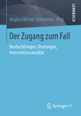 Der Zugang zum Fall - 