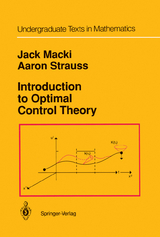 Introduction to Optimal Control Theory - Jack Macki, Aaron Strauss