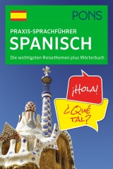 PONS Praxis-Sprachf&uuml;hrer Spanisch