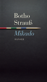 Mikado - Strauß, Botho