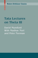 Tata Lectures on Theta III - Mumford, David