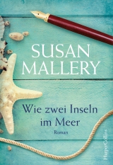 Wie zwei Inseln im Meer - Susan Mallery