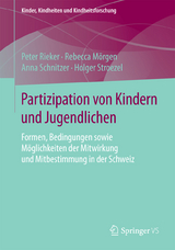 Partizipation von Kindern und Jugendlichen - Peter Rieker, Rebecca M&ouml;rgen, Anna Schnitzer, Holger Stroezel