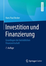 Investition und Finanzierung - Hans Paul Becker