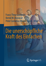 Die unersch&ouml;pfliche Kraft des Einfachen - 