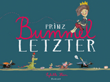 Prinz Bummelletzter - Sybille Hein