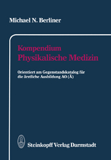 Kompendium Physikalische Medizin - Michael N. Berliner