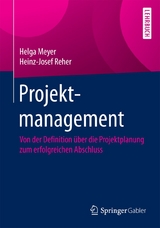 Projektmanagement - Helga Meyer, Heinz-Josef Reher