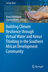 Building Climate Resilience through Virtual Water and Nexus Thinking in the Southern African Development Community - 