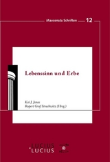 Lebenssinn und Erbe - Kai J. Jonas, Rupert Graf Strachwitz