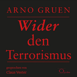 Wider den Terrorismus - Arno Gruen