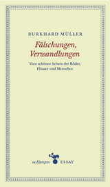 F&auml;lschungen, Verwandlungen - Burkhard M&uuml;ller