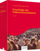 Grundz&uuml;ge der Volkswirtschaftslehre - N. Gregory Mankiw, Mark P. Taylor