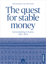 The quest for stable money - Clemens Jobst, Hans Kernbauer