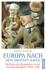 Europa nach dem Gro&szlig;en Krieg - Boris Barth