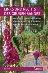 Links und rechts des Gr&uuml;nen Bandes - Helmut Berlinecke