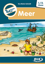 Themenheft Meer 1./2. Klasse - Eva-Maria Schmidt