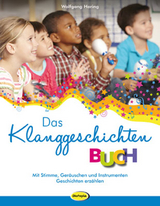 Das Klanggeschichten-Buch - Wolfgang Hering