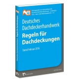 Deutsches Dachdeckerhandwerk - Regeln f&uuml;r Dachdeckungen