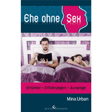 Ehe ohne Sex - Mina Urban