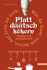 Plattdüütsch kökern - Volker Butenschön