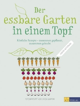 Der essbare Garten in einem Topf - Cinead McTernan