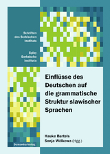 Einfl&uuml;sse des Deutschen auf die grammatische Struktur slawischer Sprachen - 