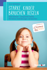 Starke Kinder brauchen Regeln - Ulla Nedebock