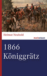 1866 K&ouml;niggr&auml;tz - Helmut Neuhold