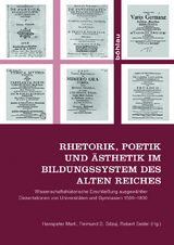 Rhetorik, Poetik und &Auml;sthetik im Bildungssystem des Alten Reiches - 