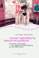 &raquo;when exhibitions become politics&laquo; - 