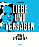 Liebe und Versagen - Jaime Hernandez